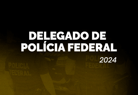 Delegado de Polcia Federal 2024